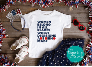 Patriotic Shirt | Independence Day | 4th of July | Women's Rights Shirt | Women Belong in All Places Where Decisions are Being Made | Short-Sleeve Shirt | Muscle Tank Top