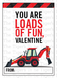 You are Loads of Fun Valentine's Day Construction Themed Card