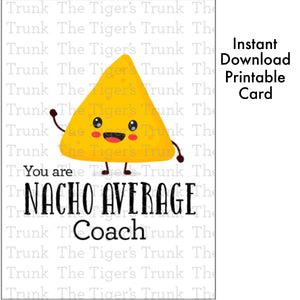 Coach Thank You Card | You Are Nacho Average Coach | Instant Download | Printable Card