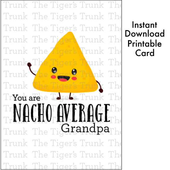 Grandparent's Day Card | You Are Nacho Average Grandpa | Instant Download | Printable Card
