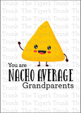 Grandparent's Day Card | You Are Nacho Average Grandparents | Instant Download | Printable Card
