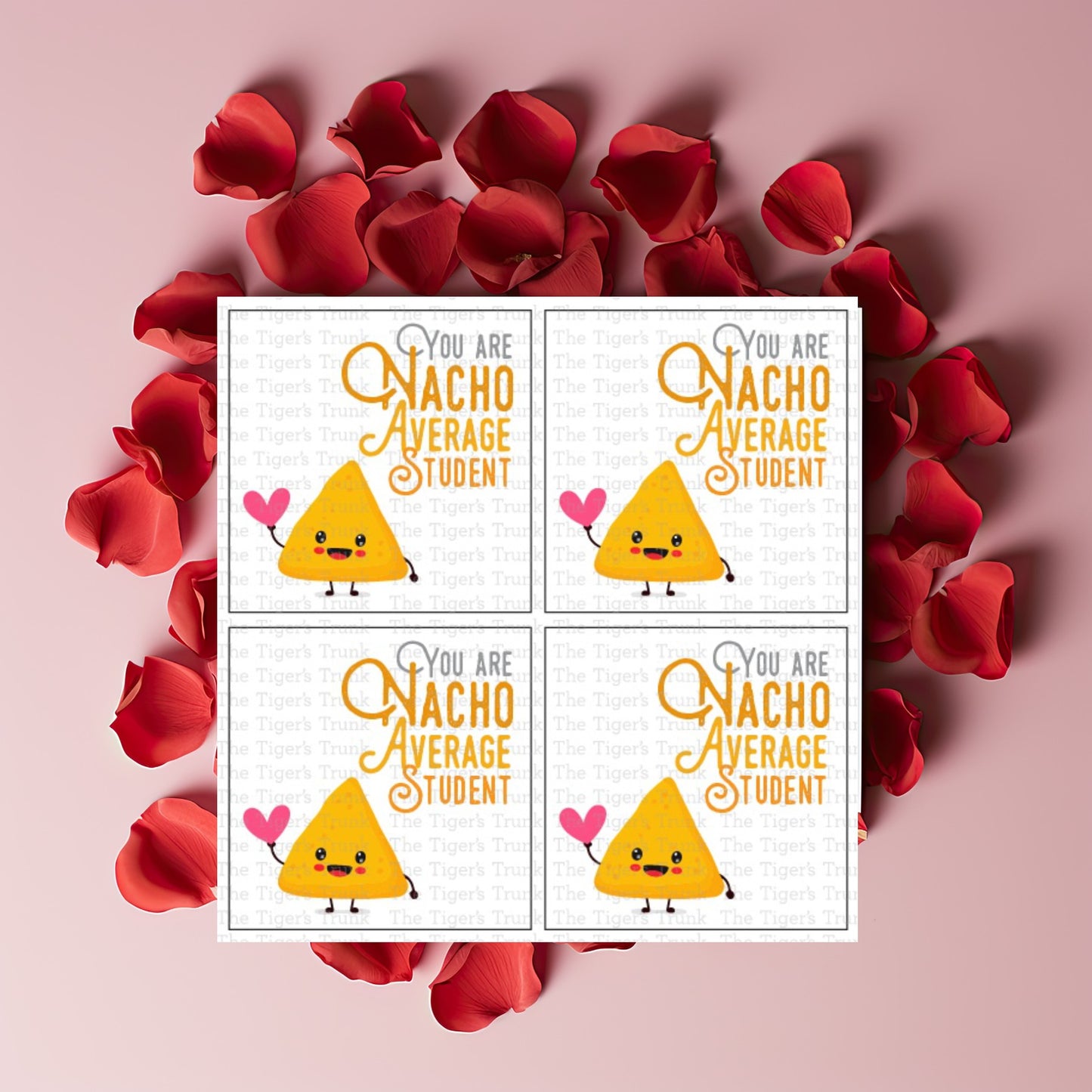 Nacho-themed Valentine tags with the message "You Are Nacho Average Student," designed for teachers to gift to students.