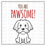 You are Pawsome Puppy Dog Party Bag Tag
