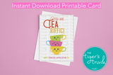 Principal Appreciation Day | You are Tea Riffic | Instant Download | Printable Card