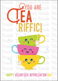 Volunteer Appreciation Week Card | You are Tea Riffic | Instant Download | Printable Card