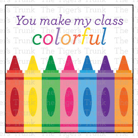 Back-to-school cards with a crayon theme featuring the message "You Make My Class Colorful," perfect for teachers to welcome students.