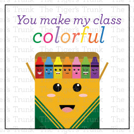 Back-to-school cards with a crayon theme featuring the message "You Make My Class Colorful," perfect for teachers to welcome students.