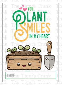 You Plant Smiles in My Heart printable Valentine card