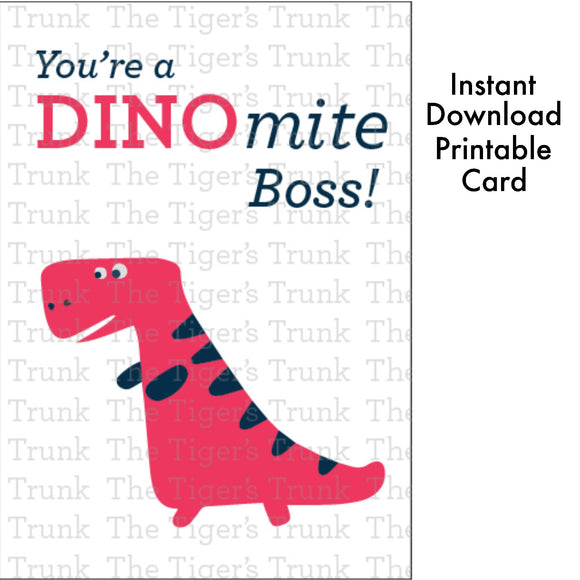 Boss' Day Card | You're a DINOmite Boss | Instant Download | Printable Card