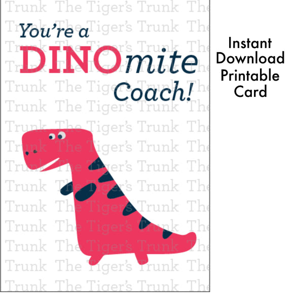 Coach Thank You Card | You're a DINOmite Coach | Instant Download | Printable Card