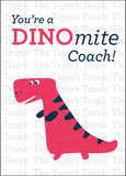 Copy of Coach Thank You Card | You're a DINOmite Coach | Instant Download | Printable Card