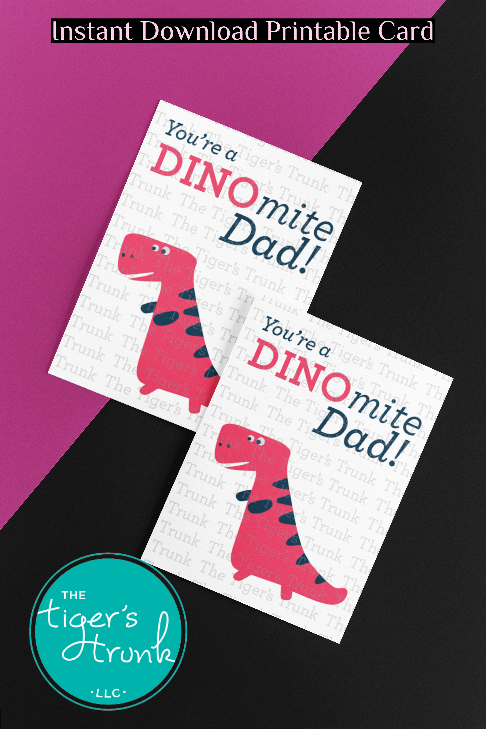 Father’s Day printable card with dinosaur pun "You're a DINOmite Dad!" for kids to give to dad, instant download