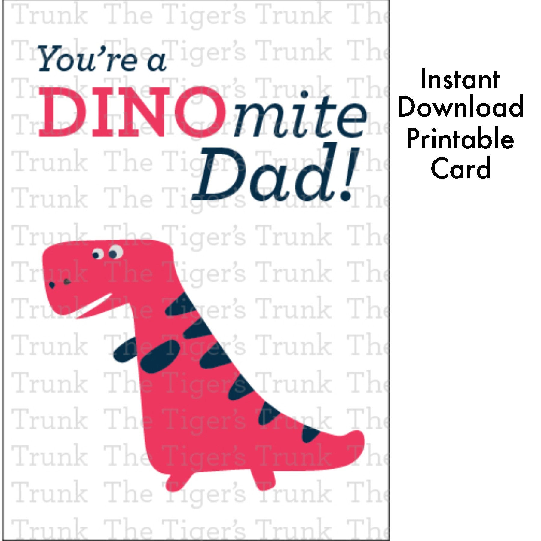 Father’s Day printable card with dinosaur pun "You're a DINOmite Dad!" for kids to give to dad, instant download
