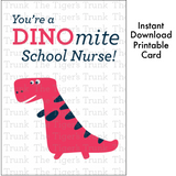 Nurse Appreciation Week Card | You're a DINOmite School Nurse | Instant Download | Printable Card
