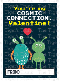 You're My Cosmic Connection printable Valentine card.