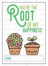 You're the Root of My Happiness printable Valentine card