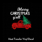 Merry Christmas Y'all heat transfer vinyl decal