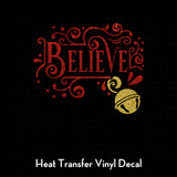 Believe heat transfer vinyl decal
