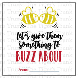 Lets' Give Them Something to Buzz About printable Valentine tags