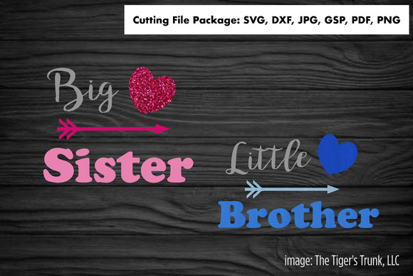 Big Sister / Little Brother | Instant Download | Sibling Cutting Files