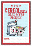 I'm CEREALously Glad We're Friends printable Valentine card