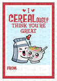 I CEREALously Think You're Great printable Valentine card