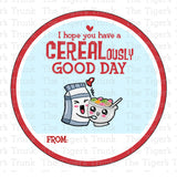I Hope You Have a CEREALously Good Day printable Valentine card