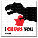 I Chews You Digital Printable Valentines Card