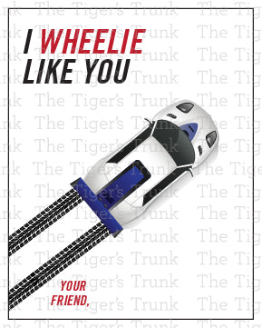 I Wheelie Like You printable Valentine card