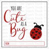 You Are Cute as a Bug printable Valentine Card