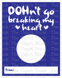 DOHn't Go Breaking My Heart printable Valentine card