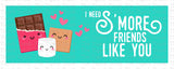 I Need S'More Friends Like You printable Valentine card