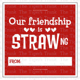 Our Friendship is STRAWng printable Valentine card
