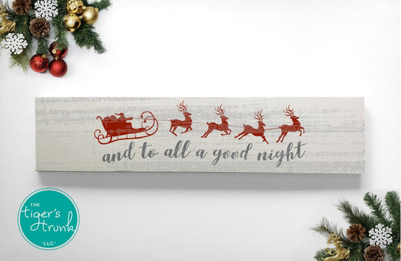 And to All a Good Night Christmas sign