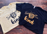 Bee Kind shirts