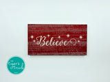 Believe Christmas Sign