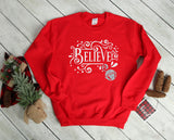 Believe Christmas sweatshirt