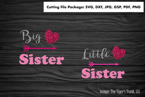 Big Sister | Little Sister | Instant Download | Sisters Cutting Files