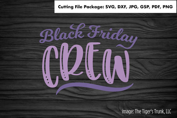 Cutting File Package | Shopping Cutting Files | Black Friday Crew | Instant Download