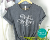 Bridal Brigade Wedding shirt