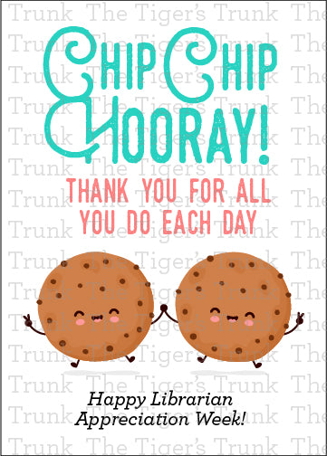 Printable librarian appreciation card with cookie design and "Chip Chip Hooray" thank you message, instant download for school library staff