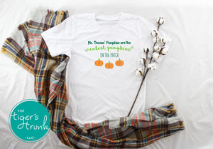 I Teach the Cutest Pumpkins in the Patch personalized shirts