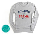 Drama Shirt | Mascot Shirt | Drama Dad | Long-Sleeve Shirt