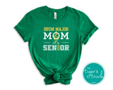Band Shirt | Drum Major Shirt | Drum Major Mom of a Senior | Class of 2024 | Short-Sleeve Shirt