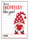 There's Gnomebody Like You printable Valentine card