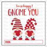 I'm So Happy I Gnome You printable Valentine card