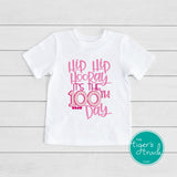 Hip Hip Hooray It's the 100th Day shirt