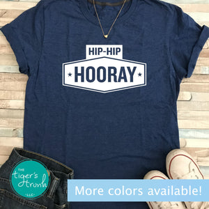 Hip Hip Hooray shirt