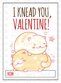 I Knead You, Valentine!