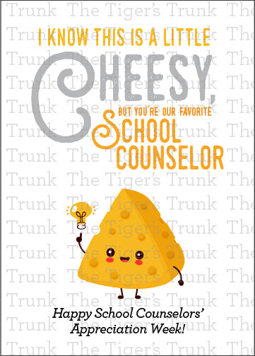 Printable cheese-themed thank you card for school counselors and staff, perfect for appreciation gifts.